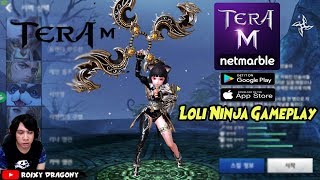 Cobain Loli NINJA  TERA M KR Gameplay AndroidiOS Indonesia [upl. by Oriane444]