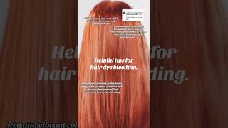 Here are some tips that can help reduce color bleeding from red hair dyes [upl. by Tally242]