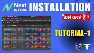 How to Install Fyers Next Trading Terminal  Setup Installation [upl. by Tsugua795]