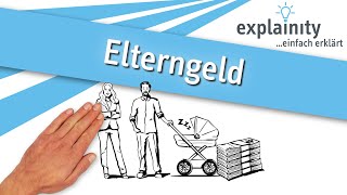 Elterngeld einfach erklärt explainity® Erklärvideo [upl. by Lekram74]