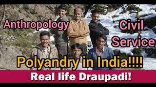 Polyandry in India Anthropology UPSC [upl. by Wilmott990]