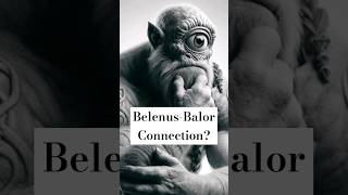 does the etymology of quotBalorquot prove he’s related to the Gaulish god Belenus mythology paganism [upl. by Kiker]