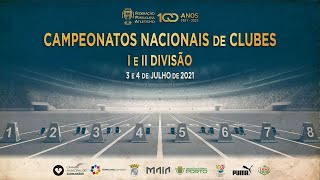 Campeonatos Nacionais de Clubes  I DIvisão  dia 1  3 jul 2021 [upl. by Emmalynne389]