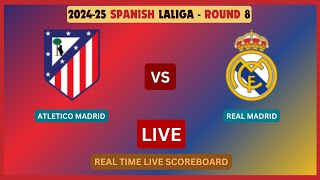 Real Madrid Vs Atletico Madrid LIVE Score UPDATE 202425 LaLiga Round 8 Soccer Football Sep 29 2024 [upl. by Imeka]