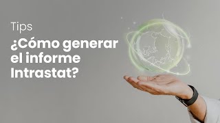 ¿Cómo generar el informe Intrastat [upl. by Gatias]