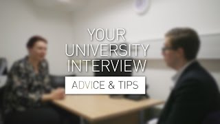 Your University Interview  Advice amp Tips [upl. by Fulbert]