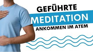 Perfekt für Anfänger Diese sanfte geführte Atemmeditation hilft dir zur Ruhe zu kommen [upl. by Namzzaj770]