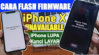 Cara Flash iPhone X Lupa Kunci Layar Paling mudah dan cepat [upl. by Ahcim]