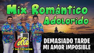 Mix Romántico Adolorido  Coka y Sus Guitarras [upl. by Sivra]