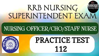 RRB NURSING SUPERINTENDENT EXAM SPECIAL PRACTICE TEST112rrbnursingofficerexamclass nursingofficer [upl. by Serra]