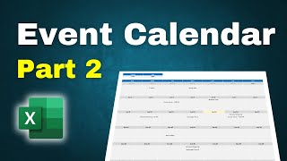 How to Make an Event Calendar in Excel  Part 2 [upl. by Aerdnod]