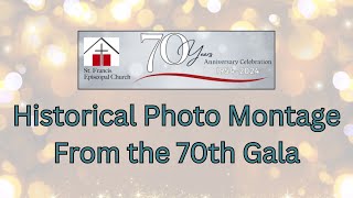 70th Gala Celebration Historical Photo Montage No Sound [upl. by Llennhoj693]