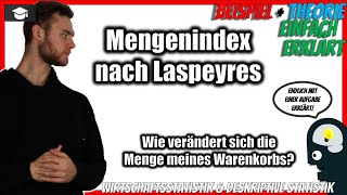 Mengenindex nach Laspeyres berechnen  Beispiel Formel amp Theorie einfach erklärt Statistik [upl. by Nytsuj]