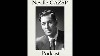 Neville GAZSP Podcast Episode 12  Self Concept Whats your story [upl. by Aisha]