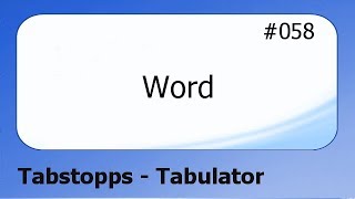 Word 058 Tabstopp  Tabulator deutsch [upl. by Vadim]