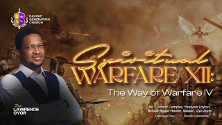 Spiritual Warfare Part 12  Pastor Lawrence Oyor [upl. by Teevens659]