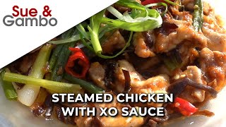 Chinese Steamed Chicken with XO Sauce Recipe [upl. by Morita]