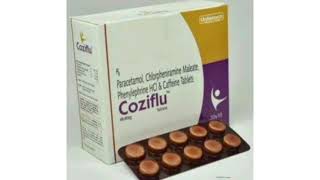 Coziflu Tablets Paracetamol Chlorpheniramine Maleate Phenylephrine HCl amp Caffeine Tablets [upl. by Labinnah727]