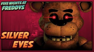 SILVER EYES  La Historia Completa  Five Nights at Freddy´s [upl. by Greenburg841]