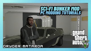 How To Install The Scifi Bunker Mod Grand Theft Auto V PC Mods [upl. by Kolva719]