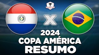 PARAGUAI 1 x 4 BRASIL AO VIVO  COPA AMÉRICA 2024  2ª RODADA  NARRAÇÃO [upl. by Doownil]