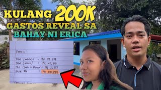 GASTOS REVEAL BAHAY NI ERICA UMABOT NG KULANG 200K [upl. by Sloan828]