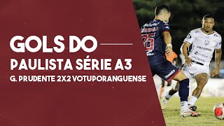 GRÊMIO PRUDENTE 2 X 2 VOTUPORANGUENSE OS GOLS DO JOGO DE IDA DA FINAL DO PAULISTÃO SÉRIE A3 [upl. by Jesselyn]