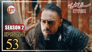 Sultan Salahuddin Ayyubi  Season 2 Episode 53 Urdu  Umer Explain [upl. by Oremodlab979]