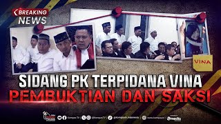 BREAKING NEWS  Sidang PK Terpidana Kasus Vina Saksi Pamungkas Ungkap Fakta [upl. by Rosecan807]