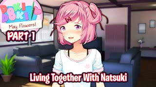 Living Together With NatsukiPart 1DDLC May Flowers MOD [upl. by Sugar65]