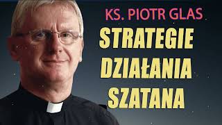 Ks Piotr Glas egzorcysta  Strategie działania szatana Fr Peter Glas  Satans strategies [upl. by Anomahs703]