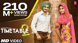 Kulwinder Billa Time Table 2 ਟਾਈਮ ਟੇਬਲ 2 Full Video  Latest Punjabi Song 2015 [upl. by Towney]