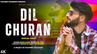 Dil Churan Mashup Maahi Aamir  Adil Dks New Superhit Kashmiri Song [upl. by Delaine]