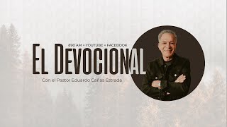 El Devocional l Pastor Eduardo Cañas l 20 de noviembre 2024 [upl. by Piscatelli623]