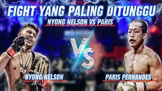 PARIS PERNANDES VS NYONG NELSON DITERIMA DITEMPAT [upl. by Anipsed]