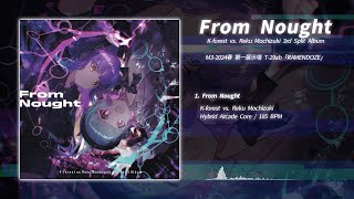 【M32024春】「From Nought」Kforest vs Reku Mochizuki 3rd Split Album【XFD】 [upl. by Jordans]