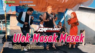 ULOK MASAK MASAK  HANY NASUTION [upl. by Mir]