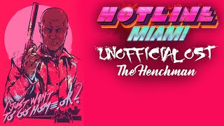 Hotline Miami 3 OST Unofficial Soundtrack The Henchman [upl. by Eillom]