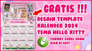 TUTORIAL DESAIN KALENDER 2024 GRATIS TEMPLATE CUSTOM TEMA HELLO KITTY TANPA PASSWORD FORMAT CDR [upl. by Itoc]