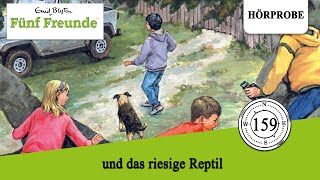 Fünf Freunde  Folge 159 und das riesige Reptil  Hörprobe zum Hörspiel [upl. by Ferdinand]