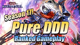 PURE DDD RANKED GAMEPLAY  SEASON 17  YuGiOh Master Duel [upl. by Hadleigh]