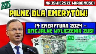 ⚡️PILNE DLA EMERYTÓW 14 emerytura 2024  tabela netto Oto oficjalne wyliczenia ZUS [upl. by Artap]