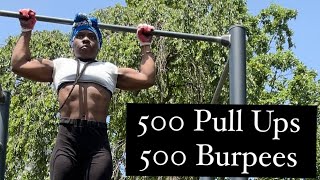 500 PULL UPs 500 Burpees  Full BODY Workout  Calisthenics training  msnaimajourney2u [upl. by Enamart302]