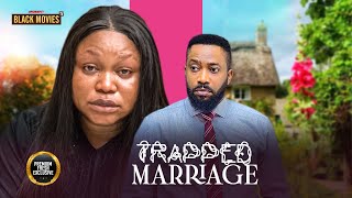 TRAPPED MARRIAGE RUTH KADIRI FREDERICK LEONARD Latest Nigerian Movie 2024 [upl. by Sirhc]