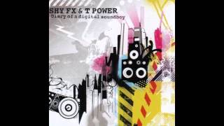 Shy FX and T Power  Everyday feat Top Cat [upl. by Awe]