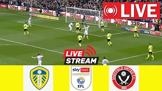 LEEDS UNITED vs SHEFFIELD UNITED LIVE English Football League Championship [upl. by Cindra]