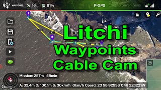 Quick Tutorial DJI Drone Litchi Waypoint Mission Cable Cam [upl. by Ymerej408]