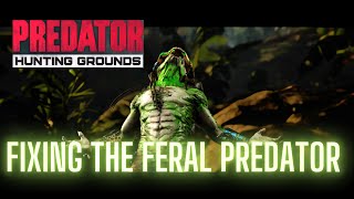 Fixing Ferals MAJOR Issue  Predator Hunting Grounds [upl. by Vevine239]