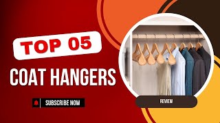 Top 5 Best Coat Hangers of 2024 [upl. by Jilly]