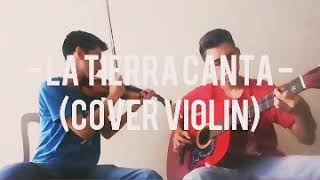 La Tierra Canta Barak  Cover Violín [upl. by Prader]